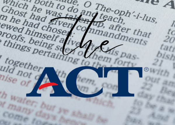 Here’s what you need to know about the ACT