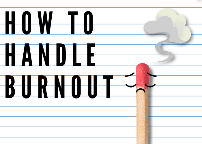 Top Guide to Handling Burnout