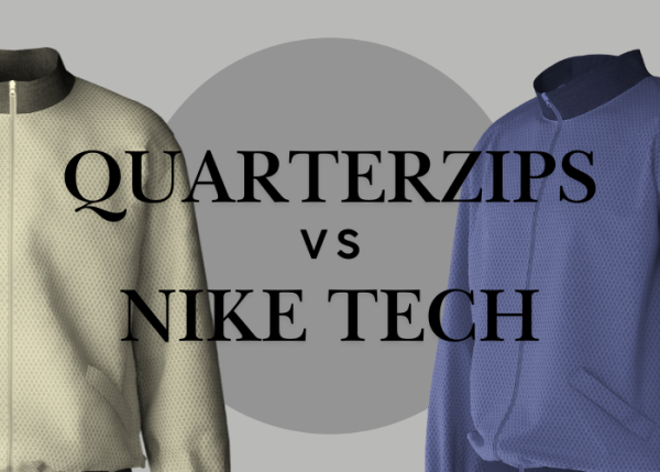 Quarter Zips vs. Nike Tech